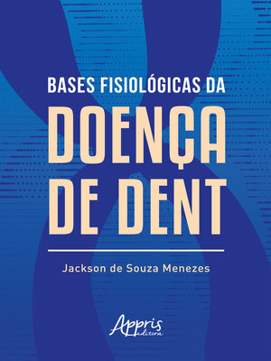 cover image of Bases fisiológicas da doença de Dent
